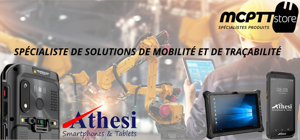 MCPTTstore enrichit son offre avec les smartphones et tablettes durcis Athesi